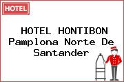 HOTEL HONTIBON Pamplona Norte De Santander