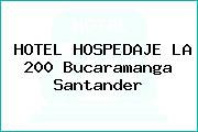 HOTEL HOSPEDAJE LA 200 Bucaramanga Santander