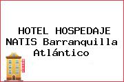 HOTEL HOSPEDAJE NATIS Barranquilla Atlántico