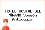 HOTEL HOSTAL DEL PÁRAMO Sonsón Antioquia