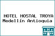 HOTEL HOSTAL TROYA Medellín Antioquia