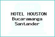 HOTEL HOUSTON Bucaramanga Santander