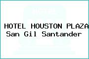 HOTEL HOUSTON PLAZA San Gil Santander