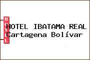 HOTEL IBATAMA REAL Cartagena Bolívar
