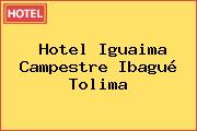 Hotel Iguaima Campestre Ibagué Tolima