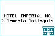 HOTEL IMPERIAL NO. 2 Armenia Antioquia