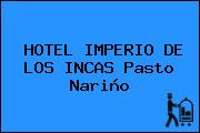 HOTEL IMPERIO DE LOS INCAS Pasto Nariño