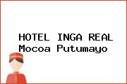 HOTEL INGA REAL Mocoa Putumayo
