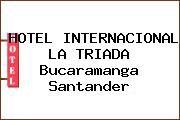 HOTEL INTERNACIONAL LA TRIADA Bucaramanga Santander