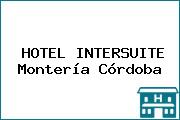 HOTEL INTERSUITE Montería Córdoba