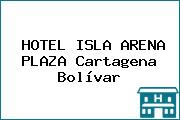 HOTEL ISLA ARENA PLAZA Cartagena Bolívar