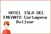 HOTEL ISLA DEL ENCANTO Cartagena Bolívar
