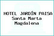 HOTEL JARDÍN PAISA Santa Marta Magdalena