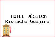 HOTEL JÉSSICA Riohacha Guajira