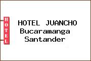 HOTEL JUANCHO Bucaramanga Santander