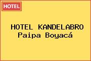 HOTEL KANDELABRO Paipa Boyacá