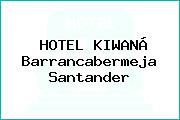 HOTEL KIWANÁ Barrancabermeja Santander