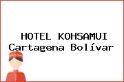 HOTEL KOHSAMUI Cartagena Bolívar