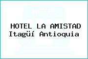 HOTEL LA AMISTAD Itagüí Antioquia