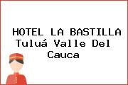 HOTEL LA BASTILLA Tuluá Valle Del Cauca