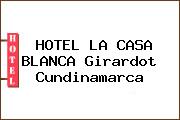 HOTEL LA CASA BLANCA Girardot Cundinamarca