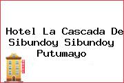 Hotel La Cascada De Sibundoy Sibundoy Putumayo