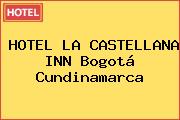 HOTEL LA CASTELLANA INN Bogotá Cundinamarca