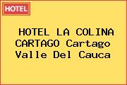 HOTEL LA COLINA CARTAGO Cartago Valle Del Cauca