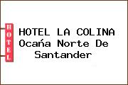 HOTEL LA COLINA Ocaña Norte De Santander