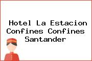 Hotel La Estacion Confines Confines Santander