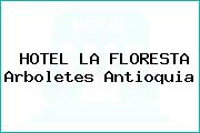 HOTEL LA FLORESTA Arboletes Antioquia