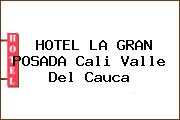 HOTEL LA GRAN POSADA Cali Valle Del Cauca
