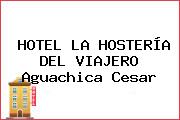 HOTEL LA HOSTERÍA DEL VIAJERO Aguachica Cesar