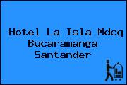 Hotel La Isla Mdcq Bucaramanga Santander