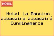 Hotel La Mansion Zipaquira Zipaquirá Cundinamarca