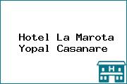 Hotel La Marota Yopal Casanare