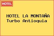 HOTEL LA MONTAÑA Turbo Antioquia