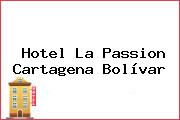 Hotel La Passion Cartagena Bolívar