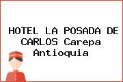 HOTEL LA POSADA DE CARLOS Carepa Antioquia