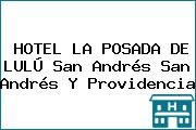 HOTEL LA POSADA DE LULÚ San Andrés San Andrés Y Providencia