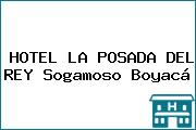 HOTEL LA POSADA DEL REY Sogamoso Boyacá