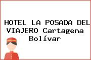 HOTEL LA POSADA DEL VIAJERO Cartagena Bolívar