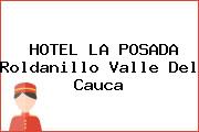 HOTEL LA POSADA Roldanillo Valle Del Cauca