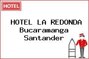 HOTEL LA REDONDA Bucaramanga Santander