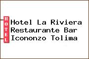 Hotel La Riviera Restaurante Bar Icononzo Tolima
