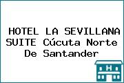 HOTEL LA SEVILLANA SUITE Cúcuta Norte De Santander
