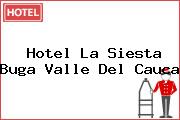 Hotel La Siesta Buga Valle Del Cauca