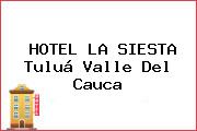 HOTEL LA SIESTA Tuluá Valle Del Cauca