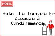 Hotel La Terraza Er Zipaquirá Cundinamarca