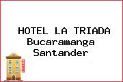 HOTEL LA TRIADA Bucaramanga Santander